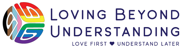 Loving Beyond Understanding logo